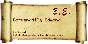 Borvendég Edmond névjegykártya